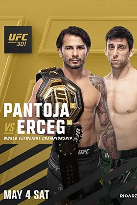 UFC 301: Pantoja vs. Erceg's poster