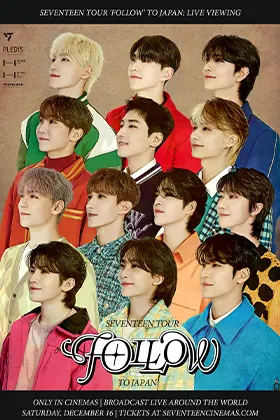 SEVENTEEN TOUR 'FOLLOW' TO JAPAN: LIVE VIEWING's poster