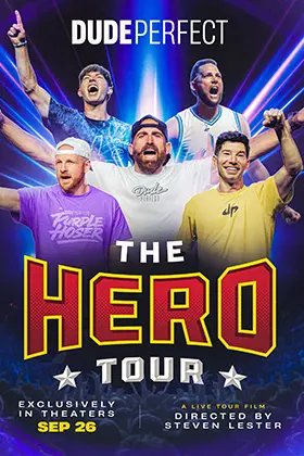 Dude Perfect: The Hero Tour's poster