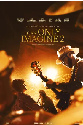 I Can Only Imagine 2's poster