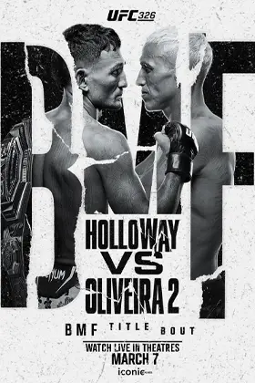 UFC 326: Max Holloway vs Charles Oliveira 2's poster